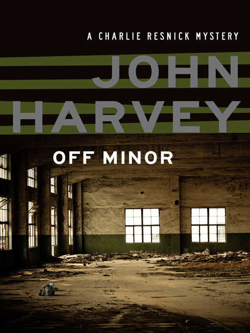 Title details for Off Minor by John Harvey - Available